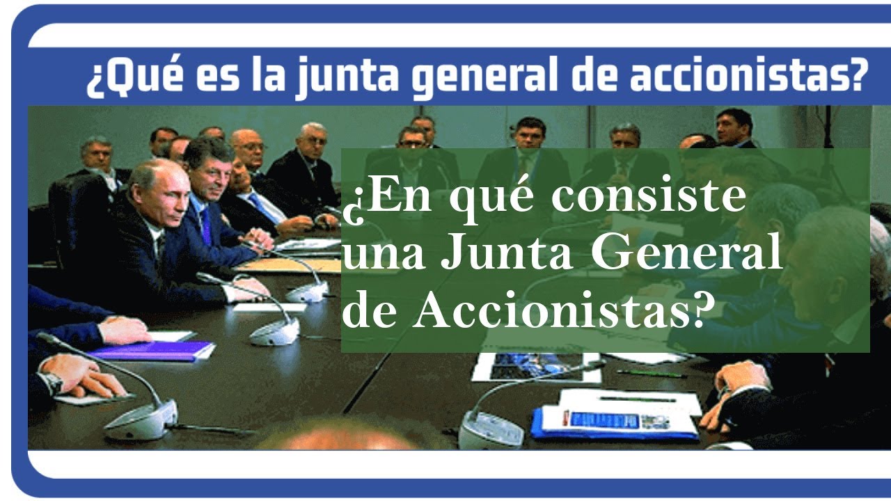 convocatoria de una junta general de accionistas de una empresa