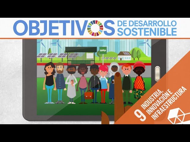 ods 9 industria innovación e infraestructura