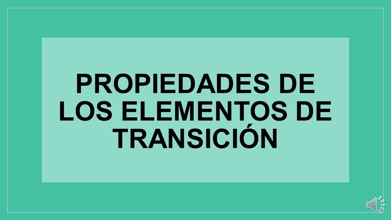 propiedades fisicas y quimicas de los elementos de transicion interna