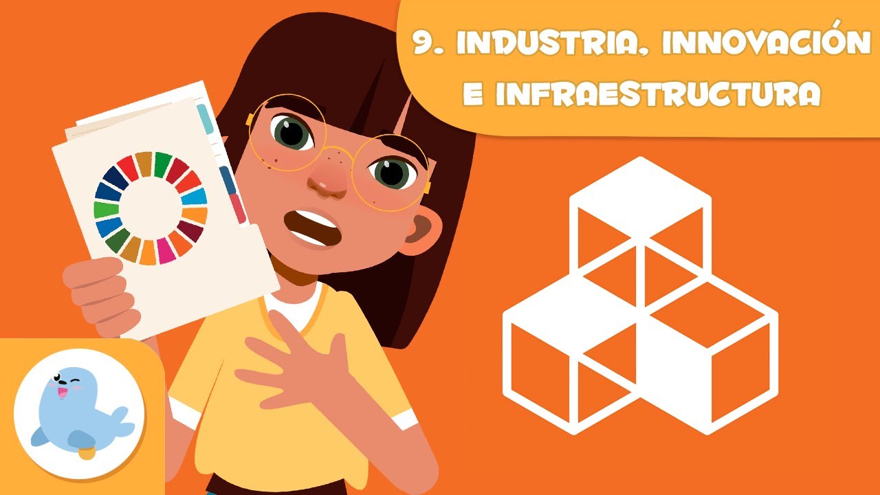 que es industria innovación e infraestructura
