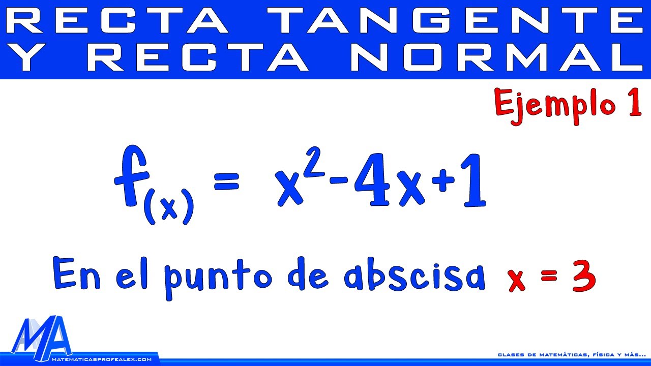 calcular la recta tangente en un punto
