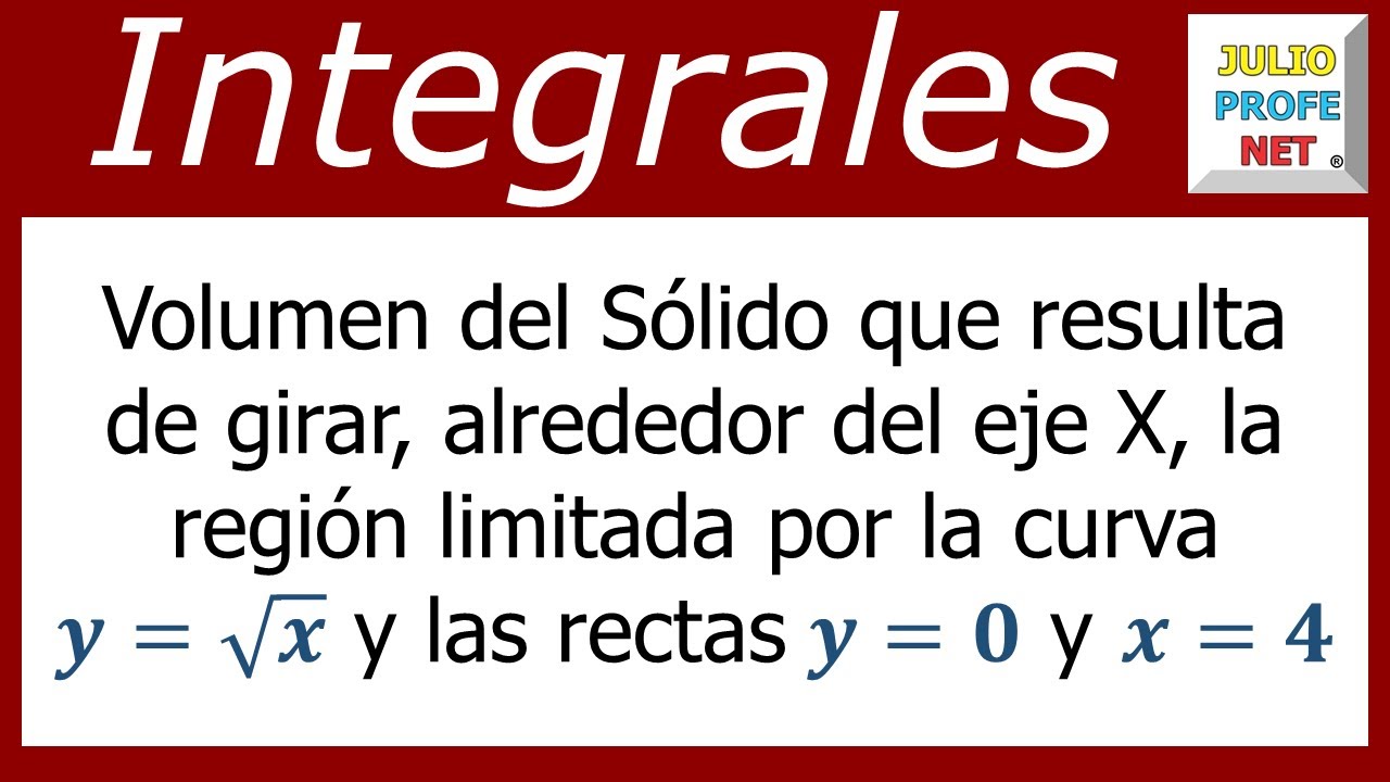 como calcular el volumen de un solido de revolucion