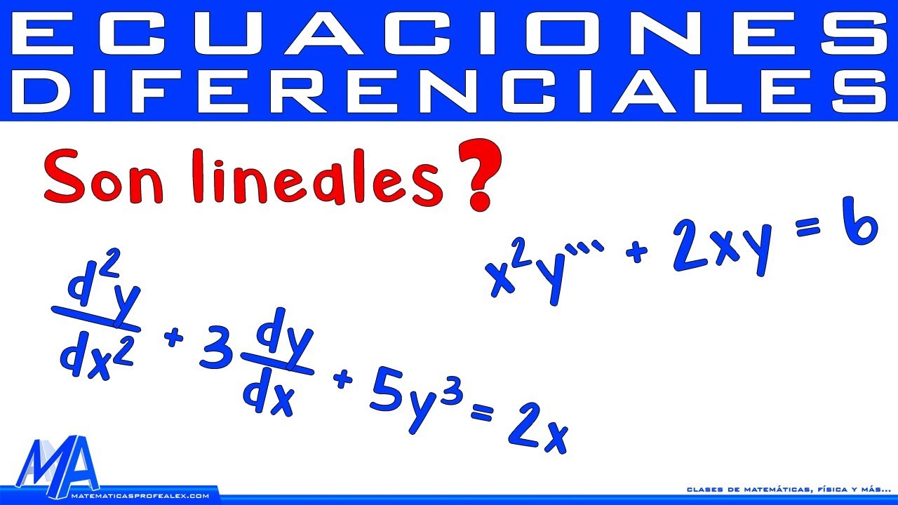 como determinar si una ecuacion diferencial es lineal