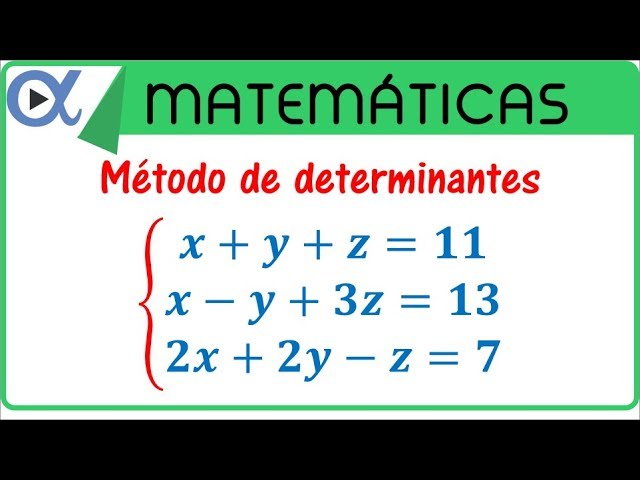 como resolver un sistema de ecuaciones 3x3 por determinantes