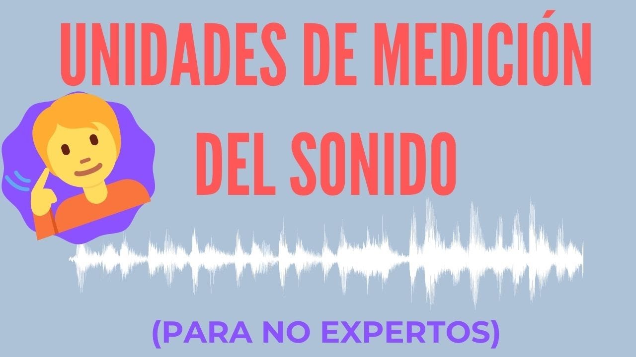 con que se mide el sonido