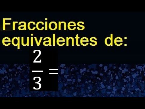 cual es la equivalencia de 2 3