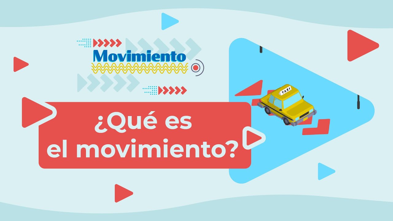 cuales son los elementos necesarios para describir el movimiento