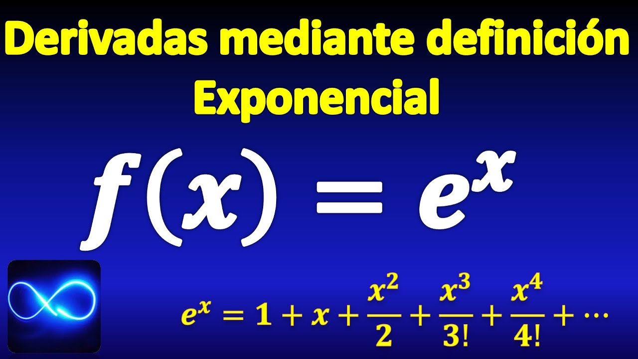 derivada de una funcion exponencial por definicion
