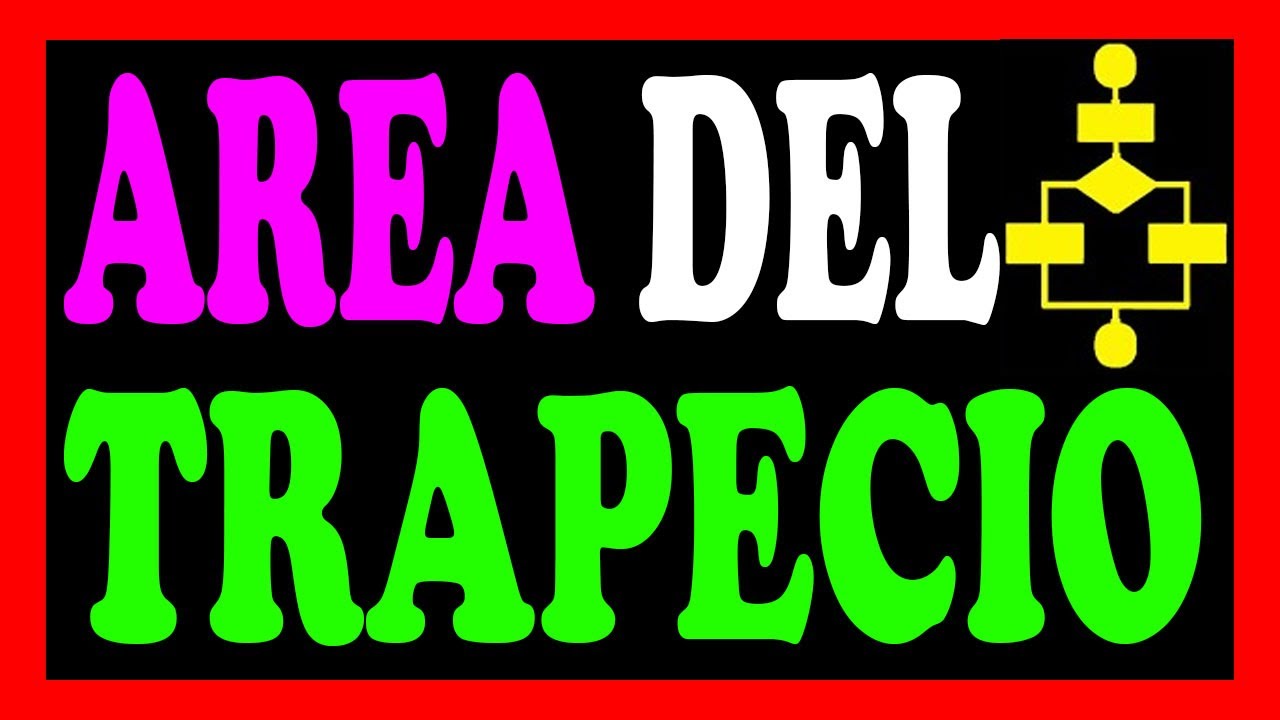 diagrama de flujo para calcular el area de un trapecio