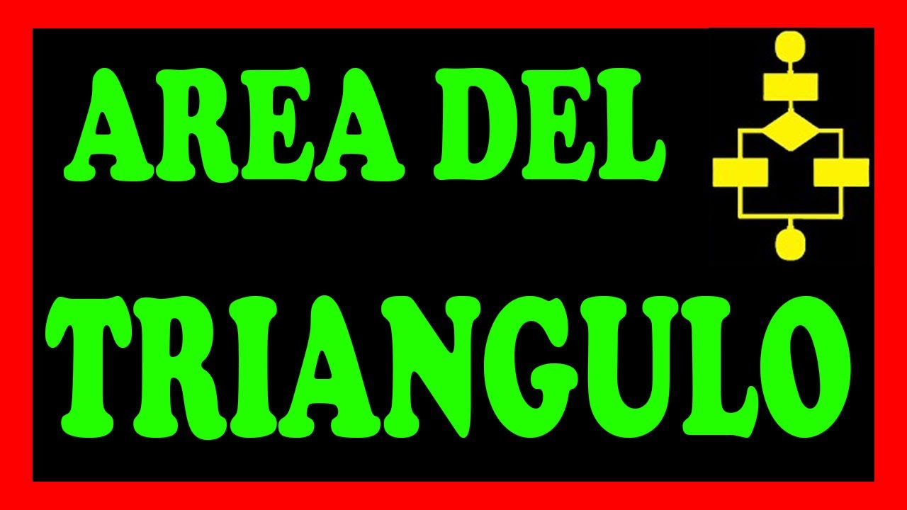 diagrama de flujo que calcule el area de un triangulo