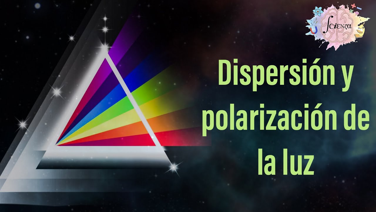 fenomeno de la dispersion de la luz