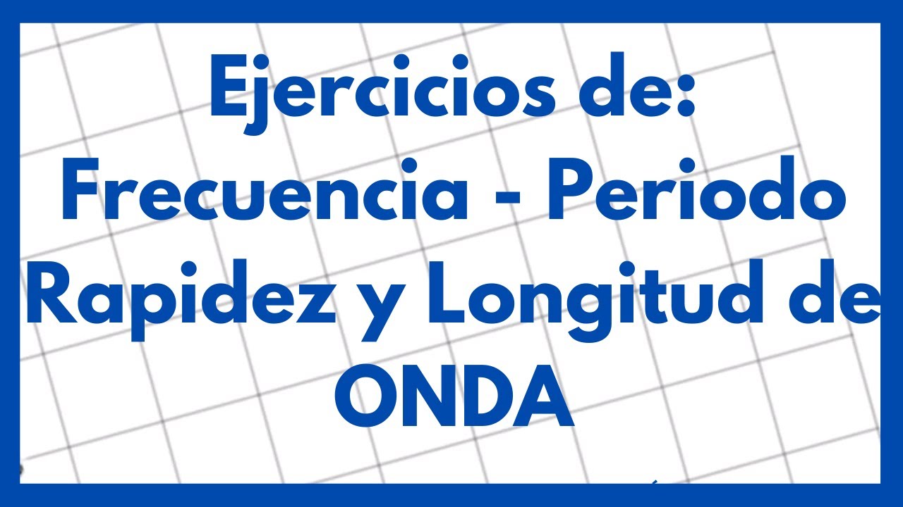 formulas para calcular ondas en fisica