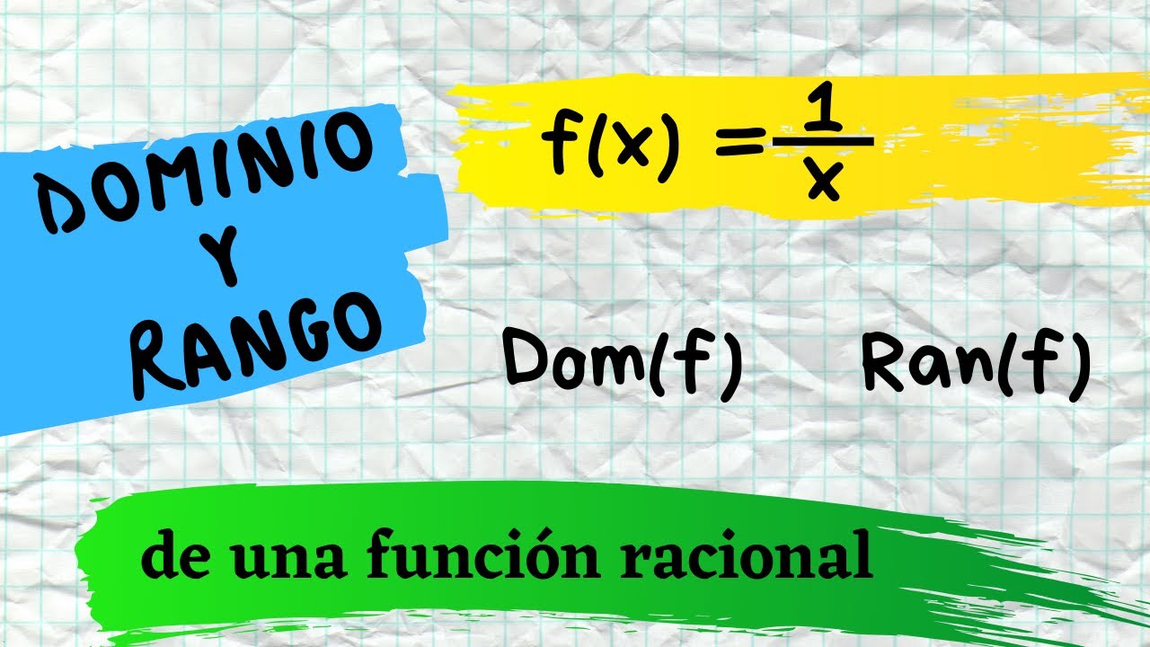 funcion 1 x dominio y rango