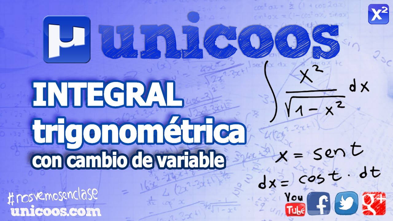 integrales por cambio de variable trigonometricas