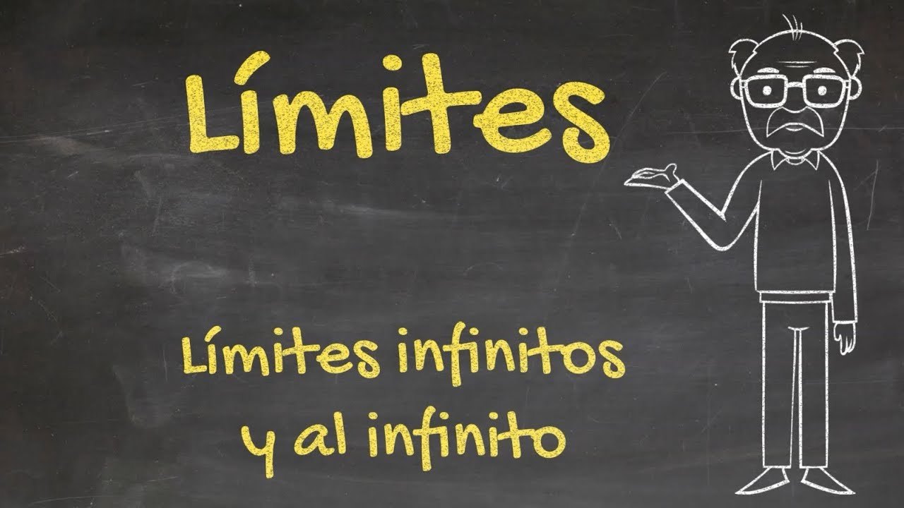 límites infinitos y límites al infinito