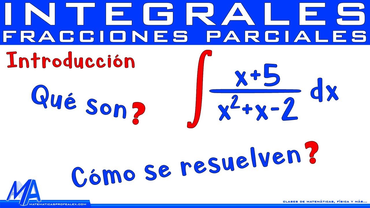métodos de integración por fracciones parciales