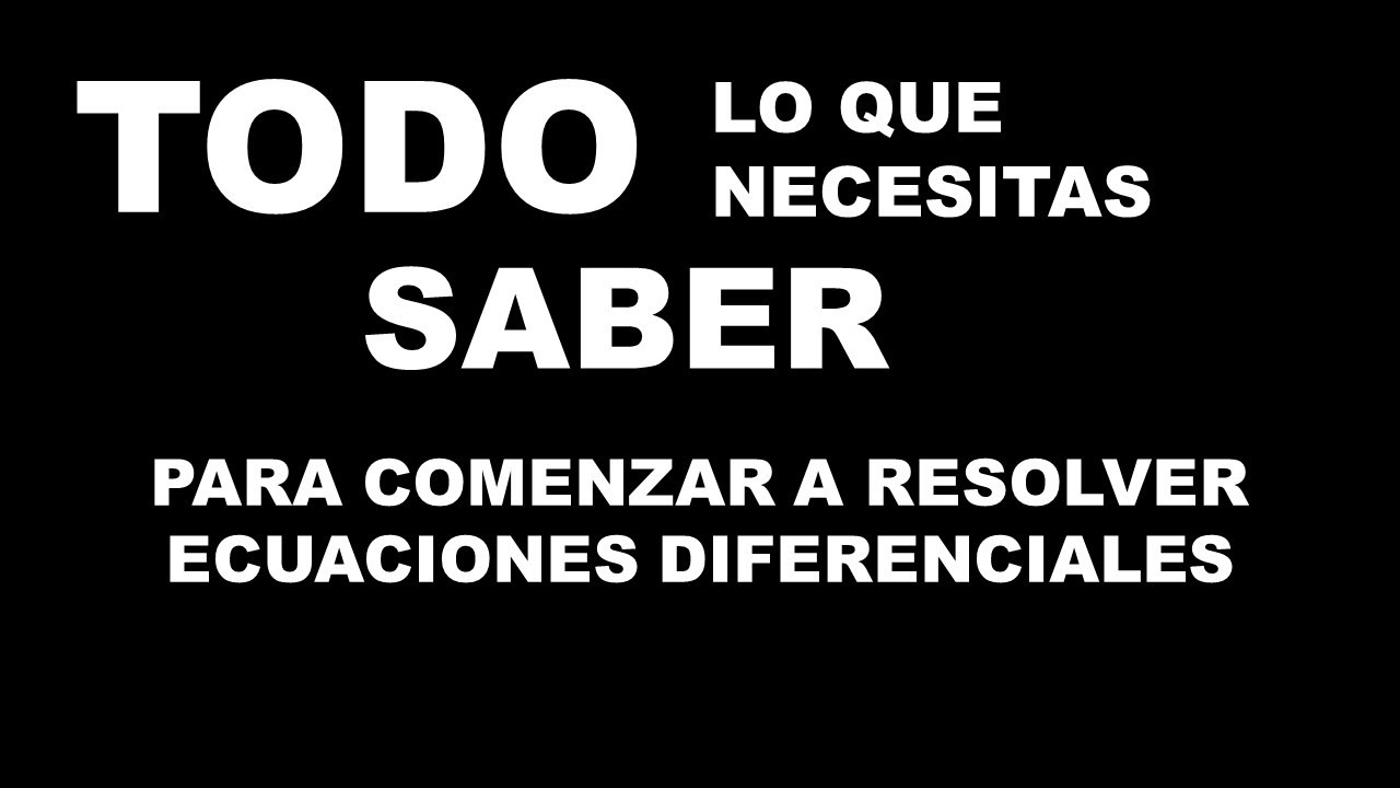 metodos de resolucion de ecuaciones diferenciales