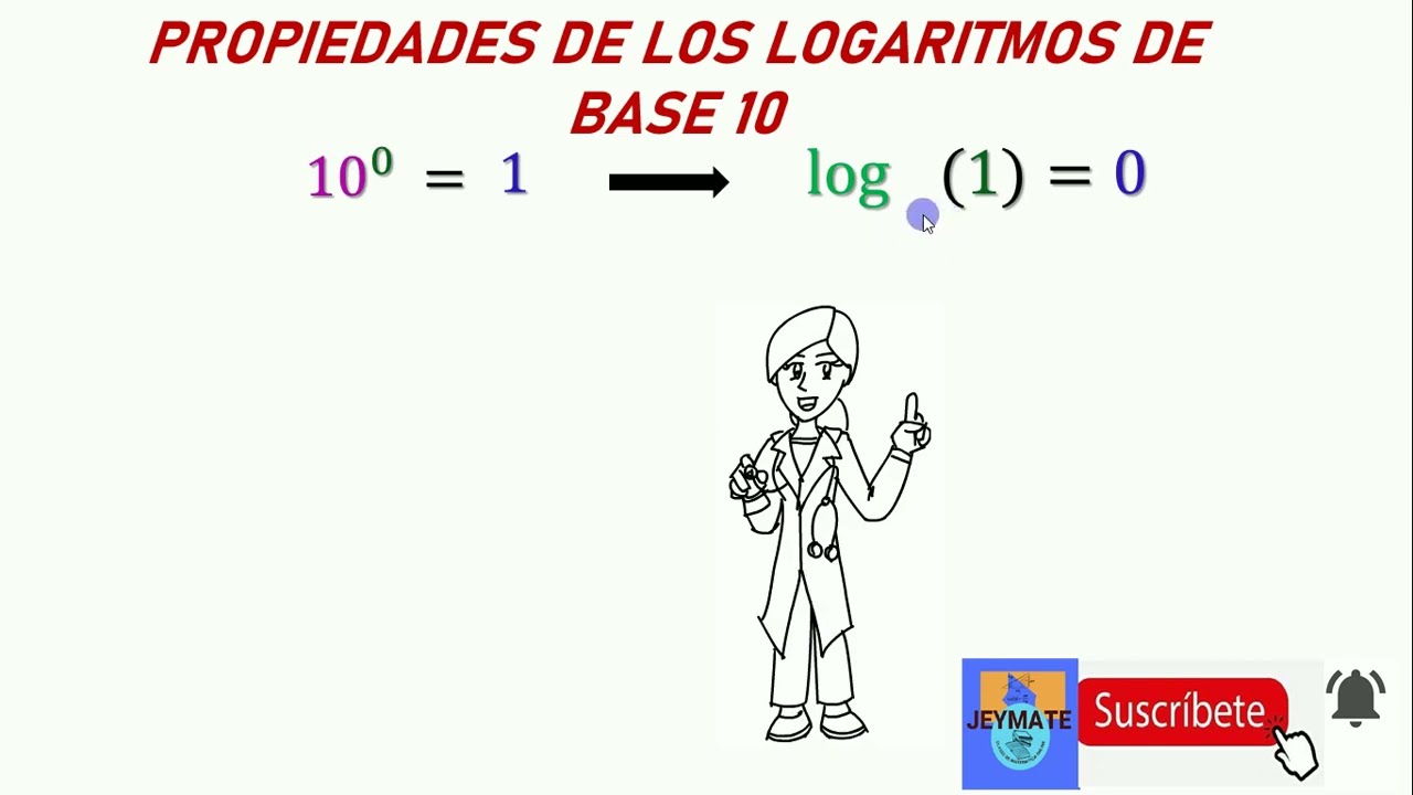 propiedades de los logaritmos base 10
