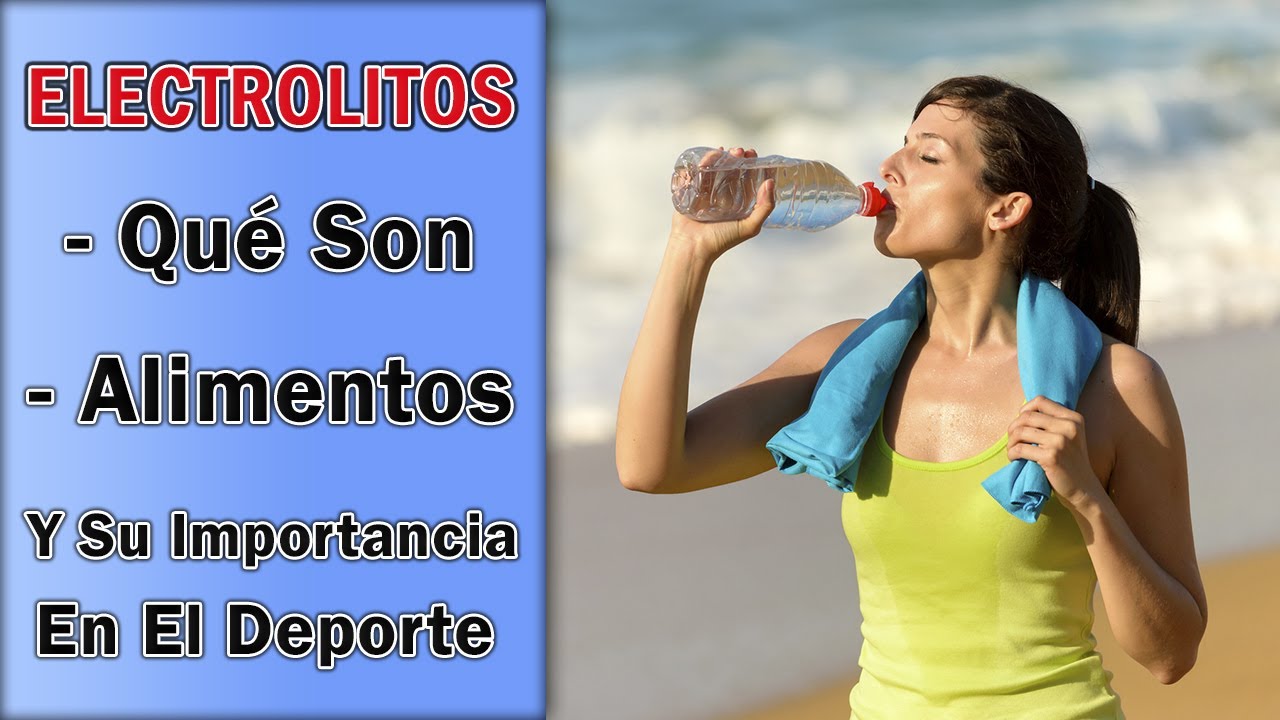 que son los electrolitos y cual es su funcion
