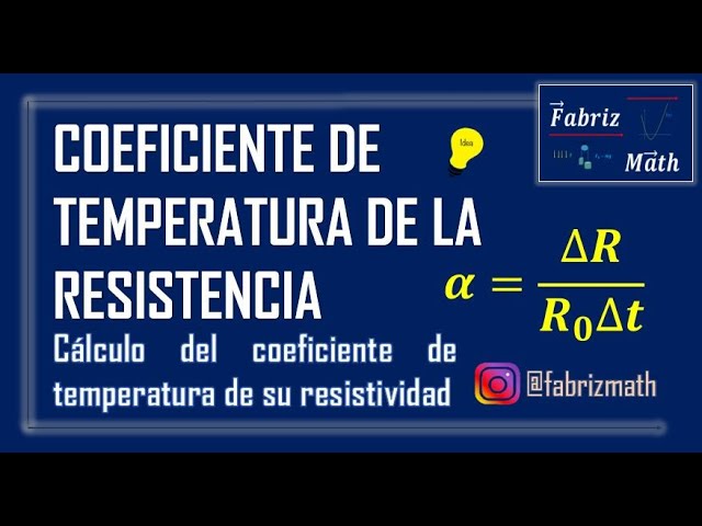 coeficiente de temperatura de la resistencia