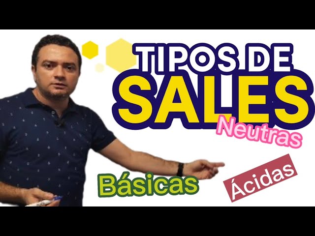 cuales son los tipos de sales en quimica