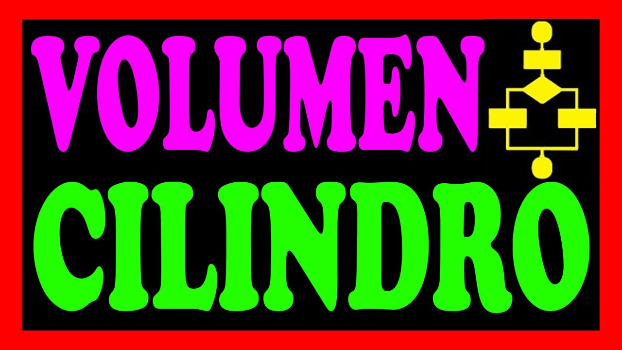 diagrama de flujo para calcular el volumen de un cilindro
