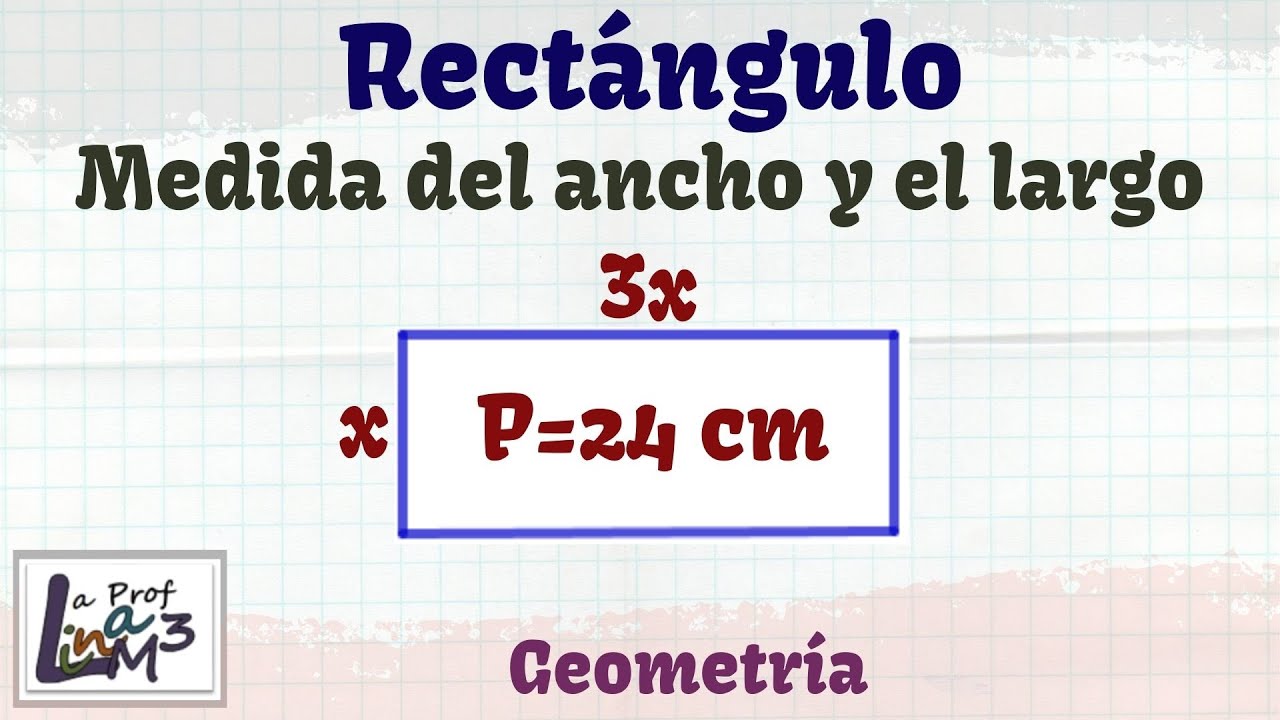 el ancho de un rectangulo mide 1.25