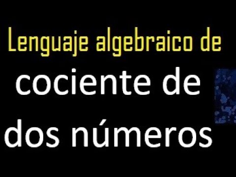 el cociente entre un número y su mitad