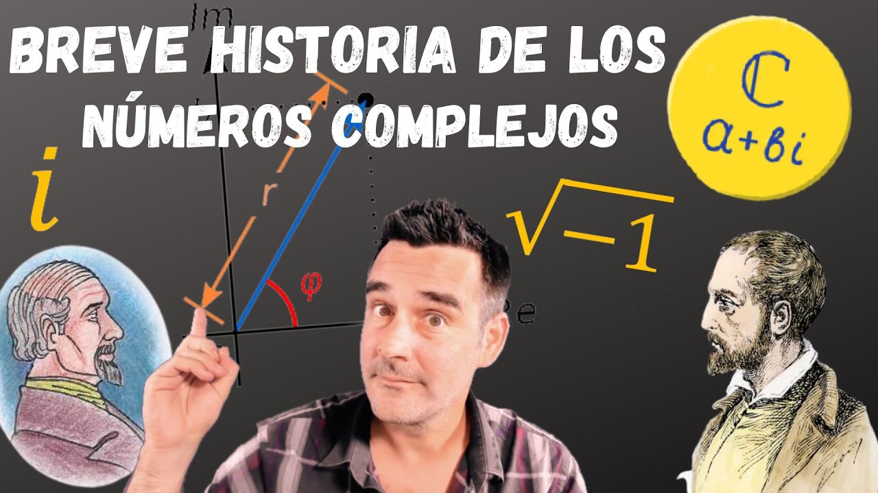 el origen de los numeros complejos