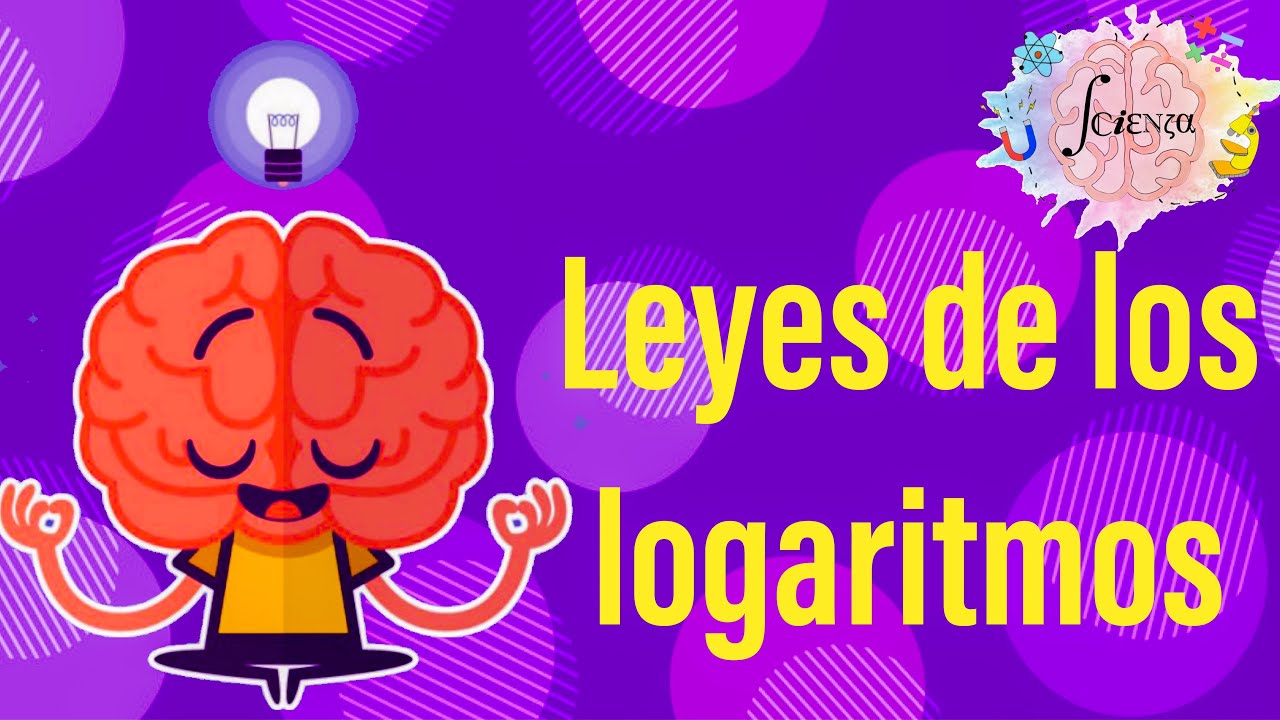 leyes de los logaritmos de base 10
