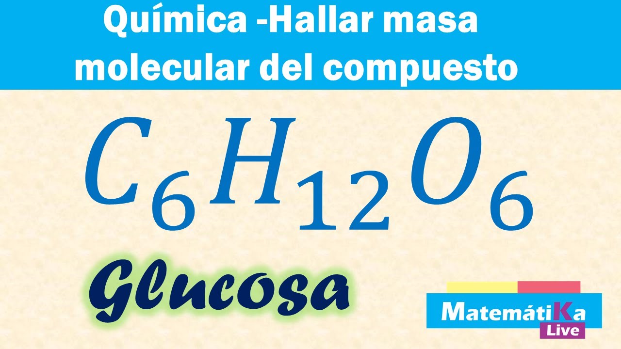 masa molecular de c6 h12 o6