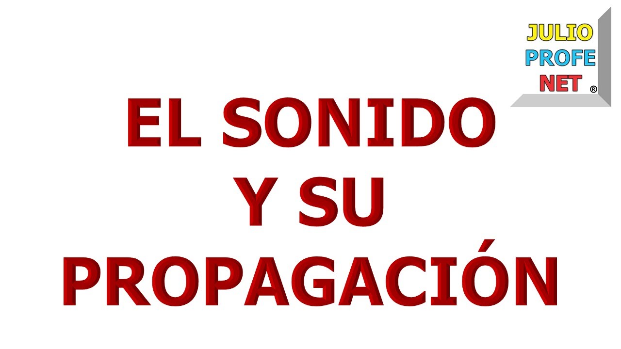 parte de la fisica que estudia el sonido