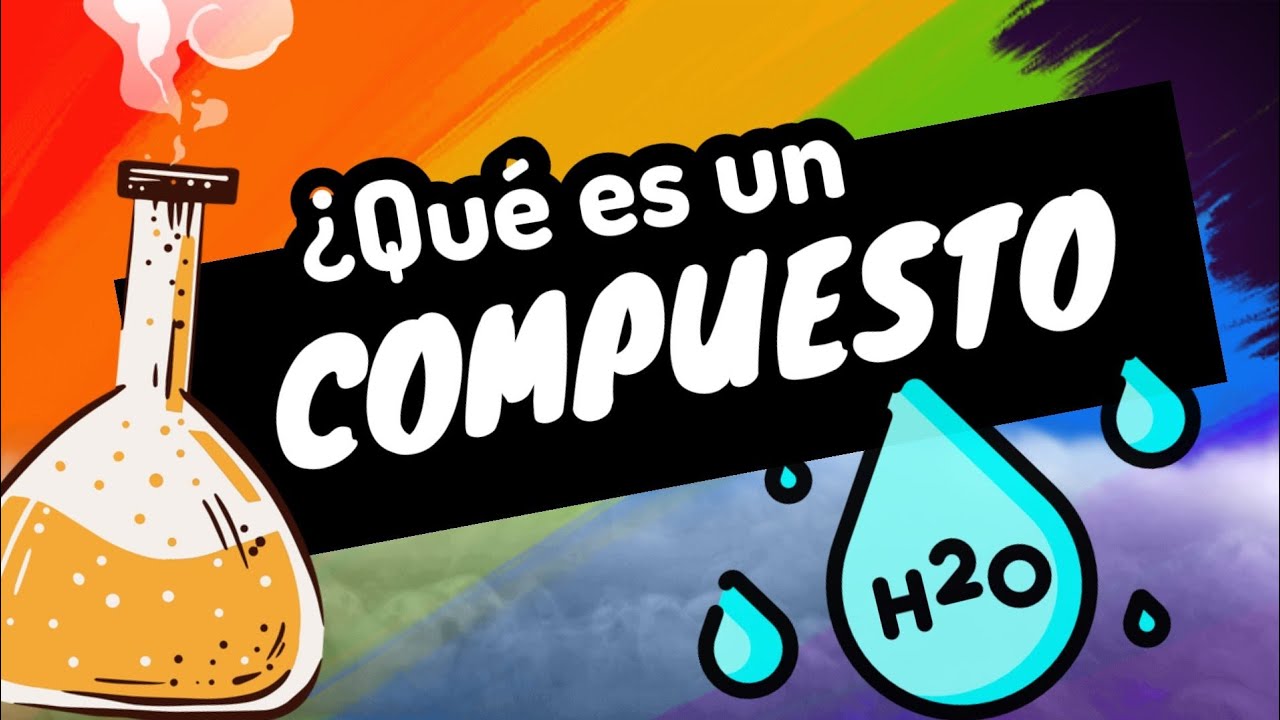 que es el compuesto en quimica