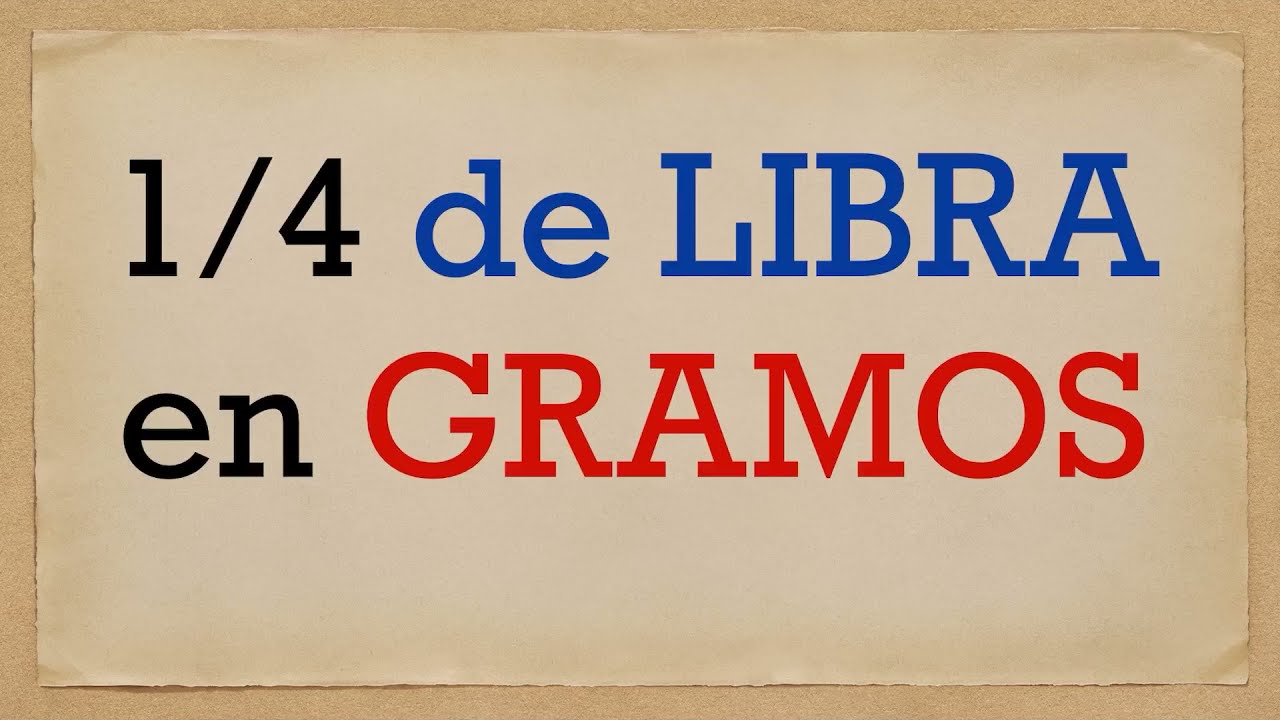 un cuarto de libra en gramos