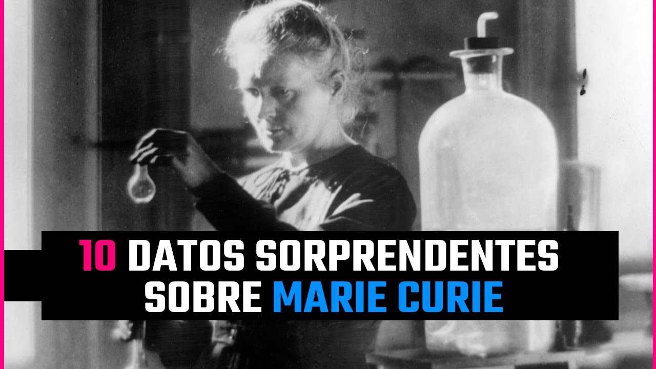 10 datos curiosos de marie curie