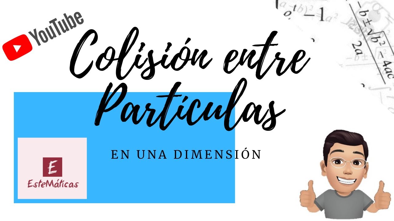 colisiones entre partículas en una dimensión