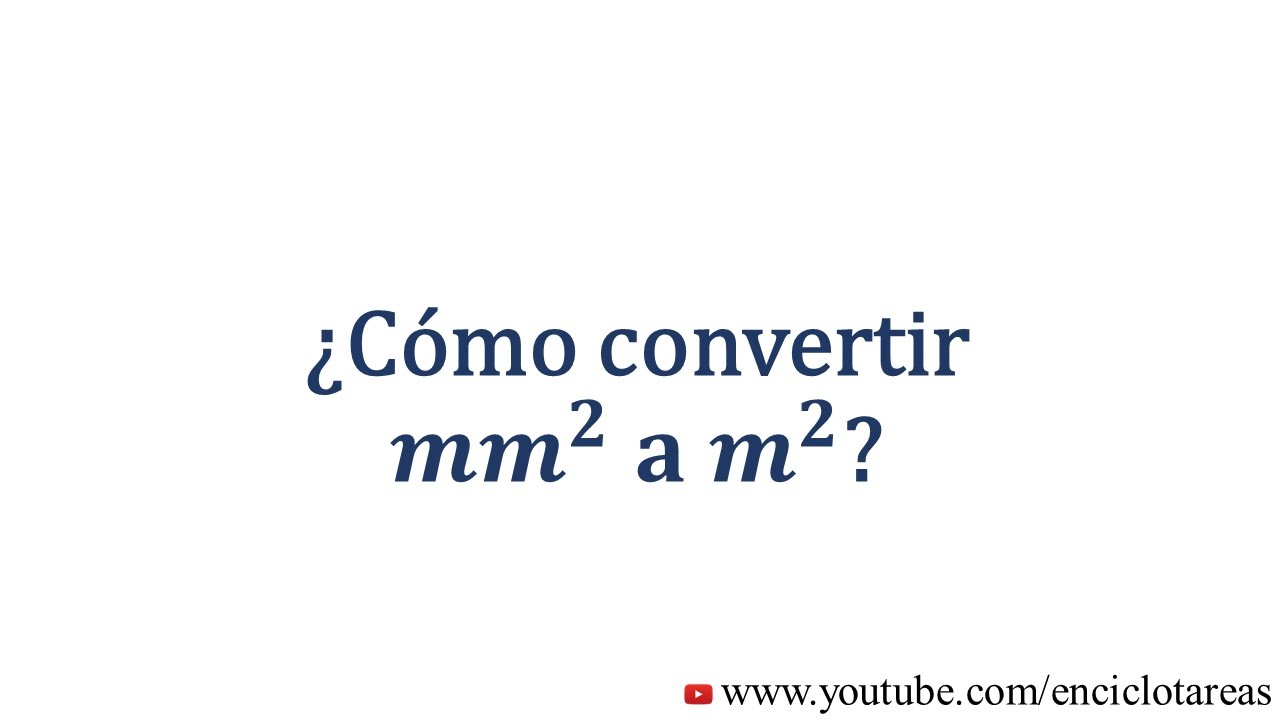 conversion de milimetros cuadrados a metros cuadrados