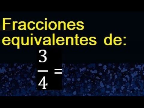 cual es el equivalente de 3 4
