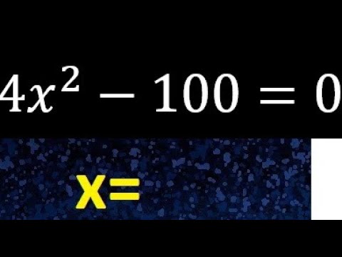 determina el valor de x para 4x2 y 100