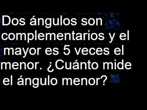 dos angulos complementarios estan a razon de 5 4