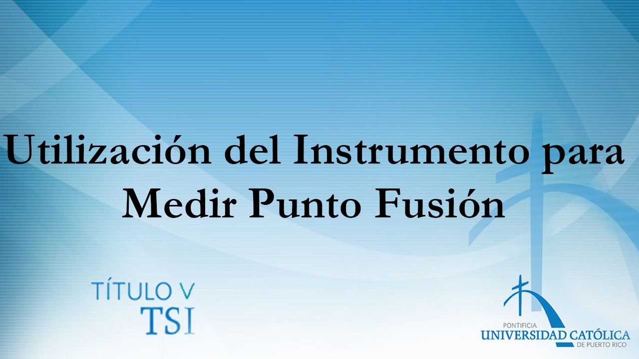 instrumento para medir el punto de fusion