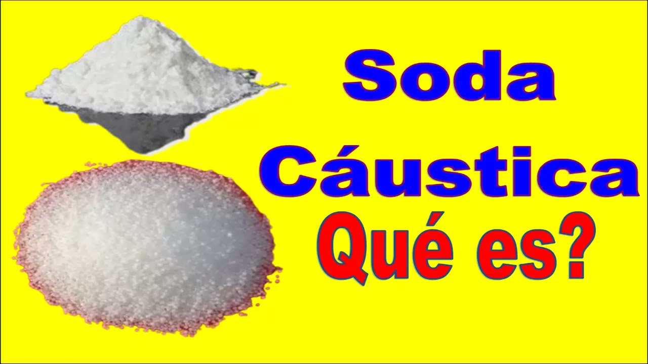 para que sirve la sosa cáustica en el hogar