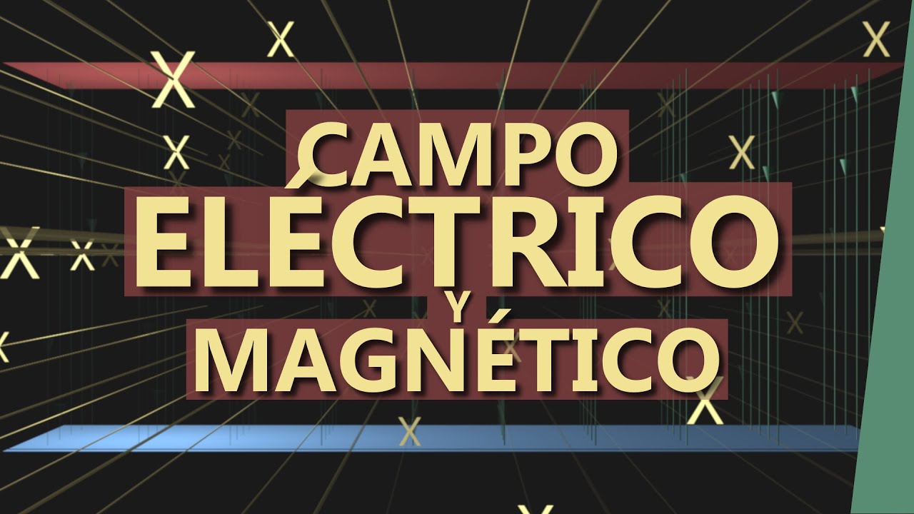 semejanzas y diferencias de los campos magneticos y electricos