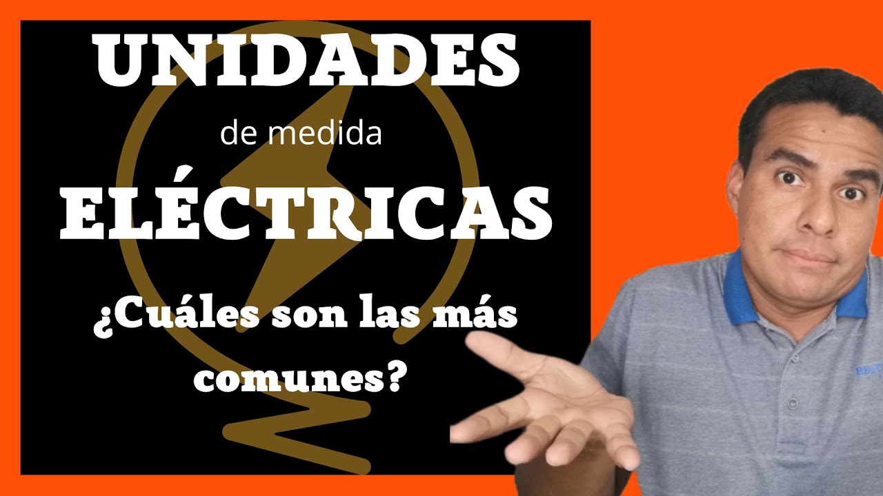 unidad de medida de la energia electrica